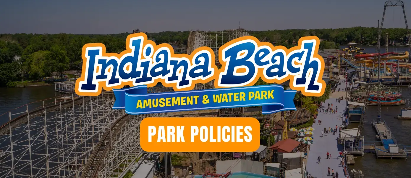 Indiana Beach 2026 Web Images Park Policies Hero
